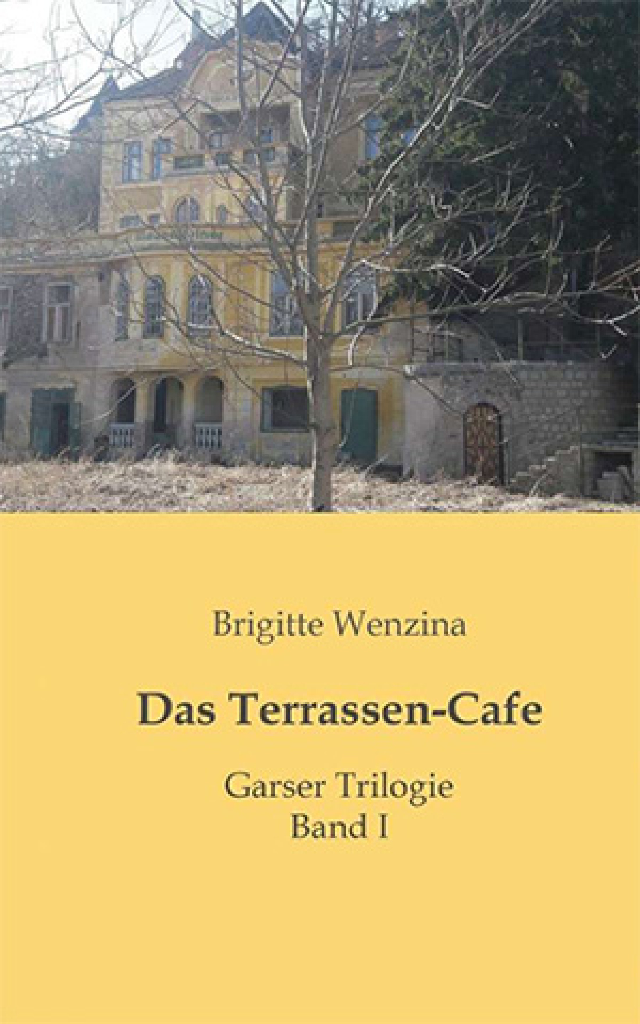 Das
                                    Terrassen-Cafe Band I ISBN-13: 9783991299288 132 Seiten